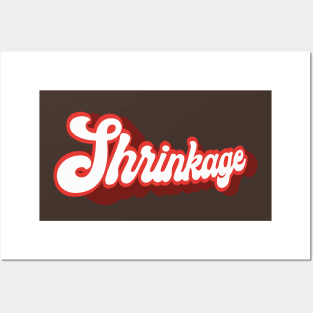 Shrinkage Posters and Art